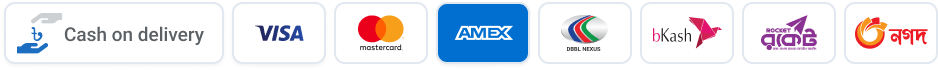 Accepted payment methods: Cash on delivery, Visa, Mastercard, AMEX, DBBL Nexus, bKash, Rocket, Nagad